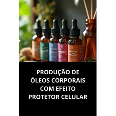 Imagem de Livro Produção De Óleos Corporais Com Efeito Protetor Celular - Duke E