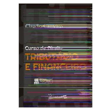 Imagem de Curso De Direito Tributário E Financeiro - 11ª Edição 2025