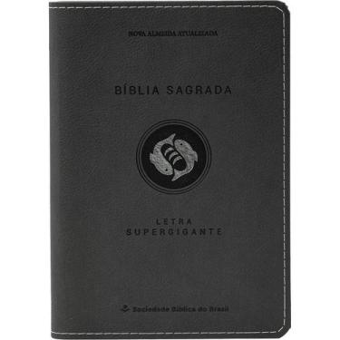 Imagem de Bíblia Sagrada - NAA - Letra Supergigante - Médio - Capa Pão e Peixe -
