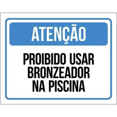 Imagem de Kit 5 Placas Atenção Proibido Usar Bronzeador Na Piscina - Sinalizo