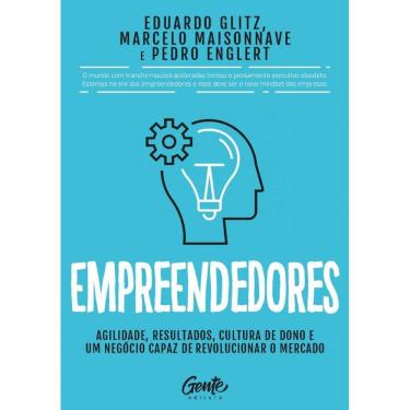 Imagem de Empreendedores: Agilidade, resultados, cultura de dono e um negócio capaz de revolucionar o mercado