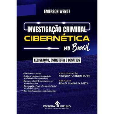 Imagem de Investigação Criminal Cibernética no Brasil - Editora Mizuno