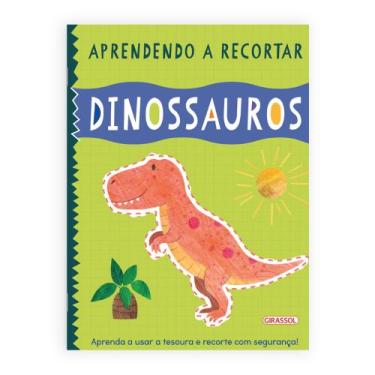 Imagem de Livro - Aprendendo a Recortar - Dinossauros