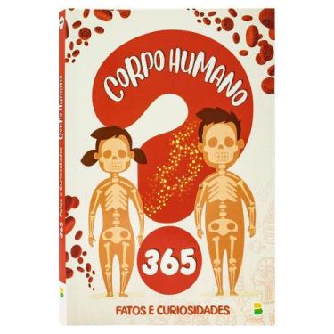 Imagem de Livro - 365 Conhecendo o Corpo Humano