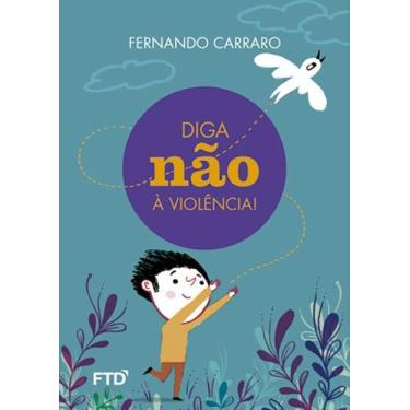 Imagem de Livro - Diga não à violência!