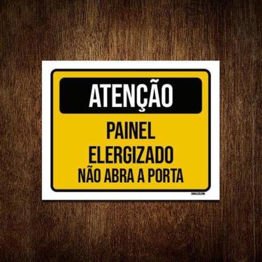 Imagem de Kit 5 Placas Atenção Painel Energizado Não Abra Porta