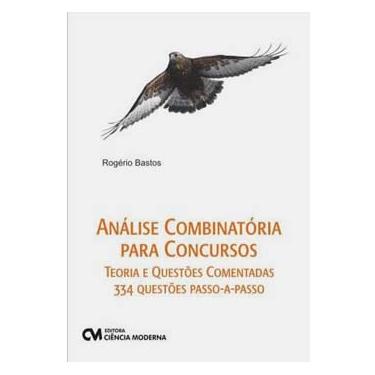 Imagem de Livro - Análise Combinatória e Probabilidade Para Concursos: Teoria e Questões Comentadas - Rogério Bastos 