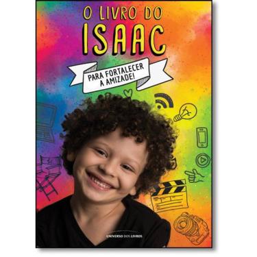 Imagem de Livro Livro Do Isaac, O: Para Fortalecer A Amizade