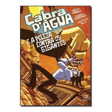 Imagem de Cabra D´Água e a Peleja Contra os Gigantes