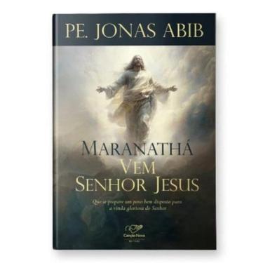 Imagem de Maranathá! Vem, Senhor Jesus!