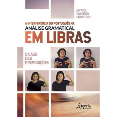 Imagem de A Interferência Do Português Na Análise Gramatical Em Libras