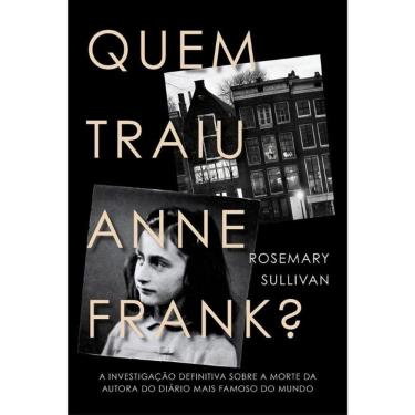 Imagem de Quem Traiu Anne Frank?