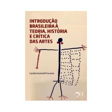 Imagem de Introdução brasileira à teoria, história e crítica das artes
