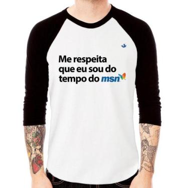 Imagem de Camiseta Raglan Me respeita que eu sou da época do msn Manga 3/4 - Foc