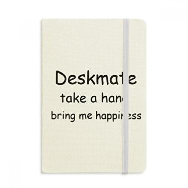 Imagem de Caderno de anotações Deskmate Take A Hand Bring Me Happiness oficial de tecido rígido diário clássico