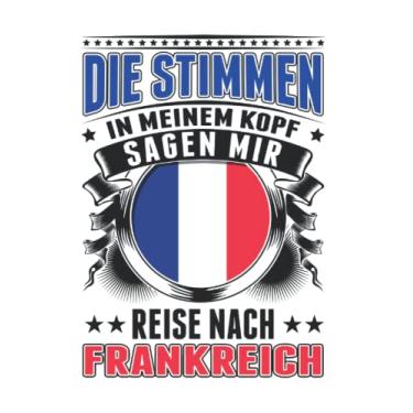 Imagem de Frankreich Tagesplaner: Die Stimmen in meinem Kopf Sagen mir Reise nach Frankreich/Frankreich Stimmen Urlaub Paris France/Kalender 2022 / ... / 6x9 Zoll / 100 ausfüllbare Seiten