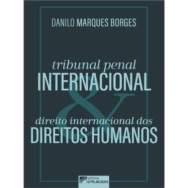 Imagem de Tribunal Penal Internacional E Direito Internacional Dos Direitos Humanos - Vol. 1