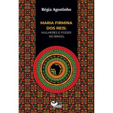 Imagem de Livro - Maria Firmina dos Reis: mulheres e poder no Brasil