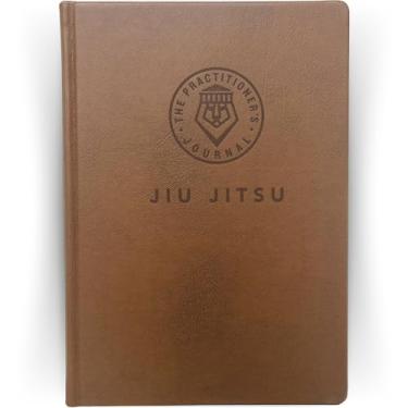 Imagem de The Practitioner's Journal Jiu Jitsu Journal & Training Log (Jiujitsu, Brazilian Jiu-Jitsu, BJJ, Grappling, Wrestling, MMA, Martial Arts) — Gifts for (Men, Women)