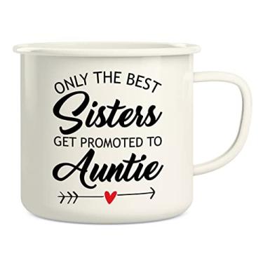 Imagem de Retreez Caneca de café de aço inoxidável esmaltada Only The Best Sisters Get Promoted to Auntie de 473 ml - Divertida Sarcasmo Gravidez News Presente de aniversário para irmã amiga babá