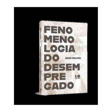 Imagem de Fenomenologia Do Desempregado