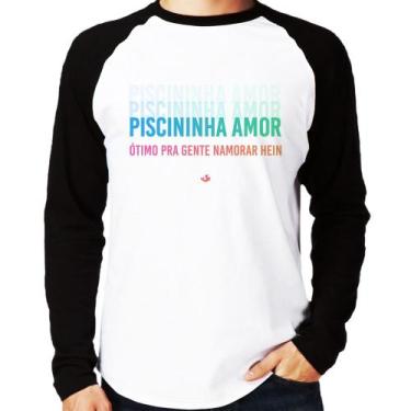 Imagem de Camiseta Raglan Piscininha amor, ótimo pra gente namorar hein Manga Lo