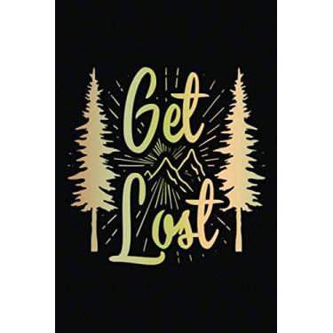 Imagem de Our Travel Memories Journal: Get Lost | Blank Lined Adventure Diary | Valentine's Day Gift Card Alternative For Couple And Family (Love Keepsake Notebook)