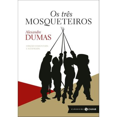 Imagem de Os três mosqueteiros: edição comentada e ilustrada