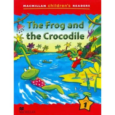 Imagem de Livro - Frog And The Crocodile,The - MACMILLAN BR, 1, 15.5 x 21