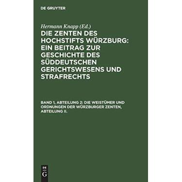 Imagem de Die Weistümer Und Ordnungen Der Würzburger Zenten, Abteilung II.