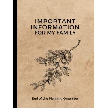 Imagem de Informações importantes para minha família: Organizador de planejamento de fim de vida | I'm Dead Now What? | When I'm Gone Planner | My Final Wishes Planner | Detalhado... assuntos, pertencimentos e