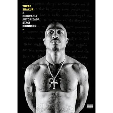 Imagem de Tupac Shakur - A Biofrafia Autorizada