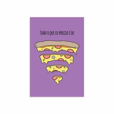 Imagem de Placa Decorativa MDF Pizza Frase Preciso 30x40cm - Quartinhos