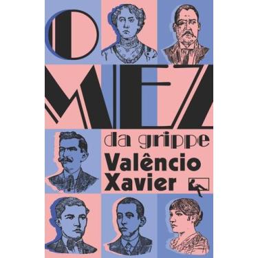 Imagem de O Mez da Grippe - ARTE E LETRA EDITORA, 3