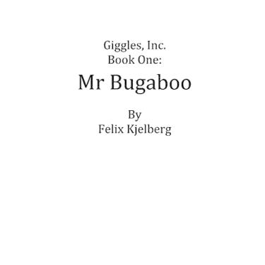 Imagem de Giggles, Inc. Book One: Mr Bugaboo