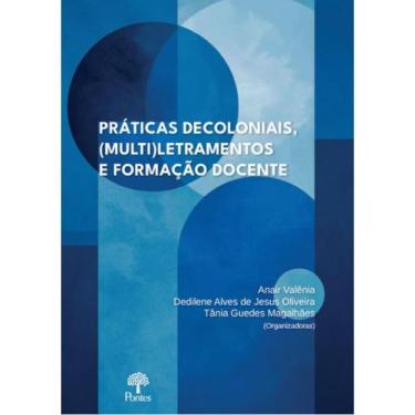 Imagem de Práticas decoloniais, (multi)letramentos e formação docente - PONTES E