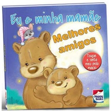 Imagem de Livro Eu E Minha Mamae - Melhores Amigos