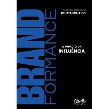 Imagem de Brandformance - O Impacto da Influência - GENTE, Sortido