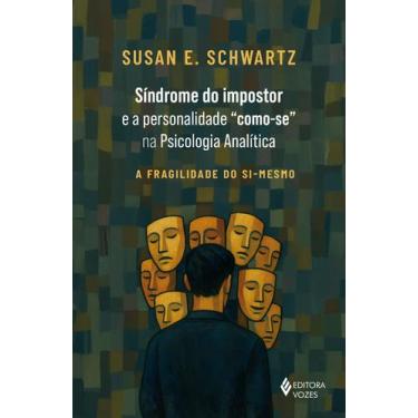Imagem de Livro - Síndrome do impostor e a personalidade "como-se" na Psicologia
