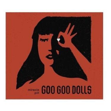 Imagem de Cd The Goo Goo Dolls - Miracle Pill - Super Lançamento - Warner