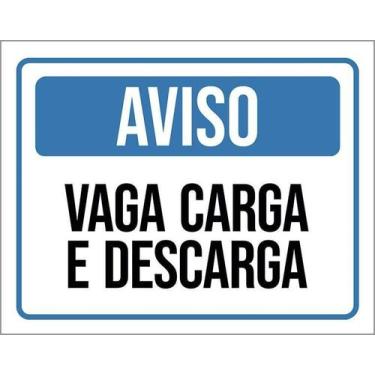 Imagem de Placa De Sinalização Aviso Vaga Carga E Descarga 18X23 - Sinalizo