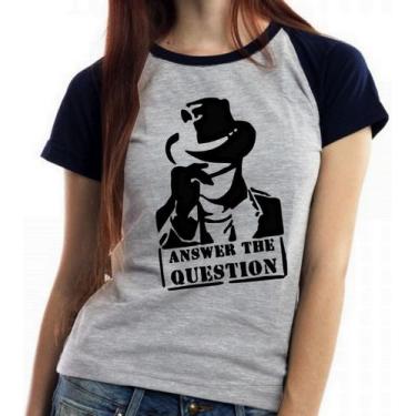 Imagem de Camiseta Baby Look Blusa Feminina Answer the question - Empório Dutra,