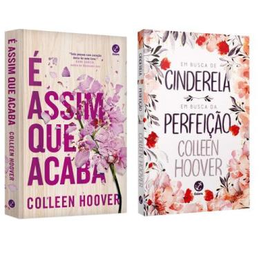 Imagem de É assim que acaba - Colleen Hoover + Em busca de Cinderela e Em busca 