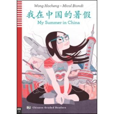 Imagem de My Summer In China - Eli Chinese Graded Readers - Teenagers - Hsk 2 - 