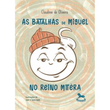 Imagem de As Batalhas De Miguel No Reino Mitéra - Vol. 1