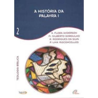 Imagem de a História Da Palavra i - Vol. 2 - Teologia Bíblica