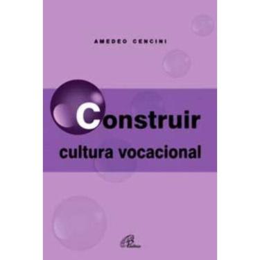 Imagem de Construir Cultura Vocacional