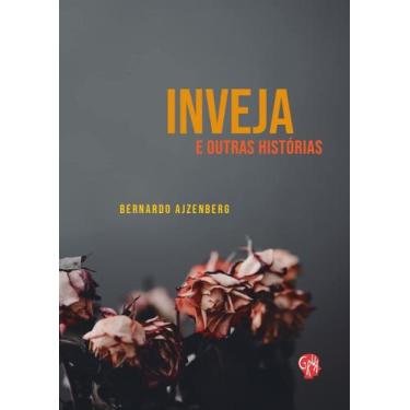 Imagem de Inveja e Outras Historias - Grua Livros