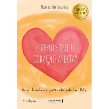 Imagem de Livro - E depois que o coração aperta?