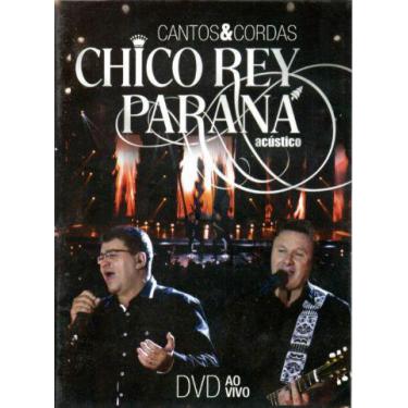Imagem de Dvd + Cd Chico Rey Parana - Cantos & Cordas Acústico - Aguia Music